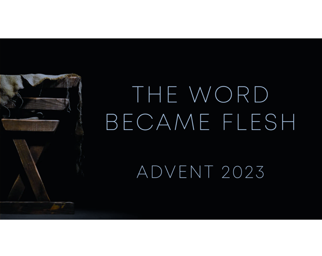 The Word Became Flesh – John 1:14